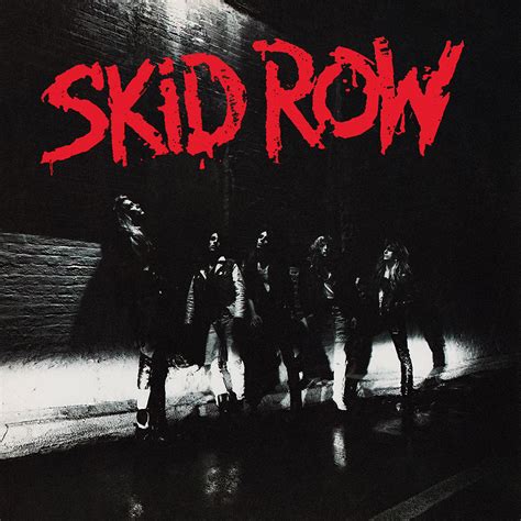 skid row .